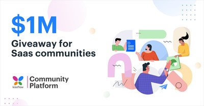 Kissflow announces $1 million giveaway for SaaS communities