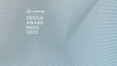 LEXUS INDIA ANNOUNCES CALL FOR ENTRIES FOR LEXUS DESIGN AWARD INDIA 2023