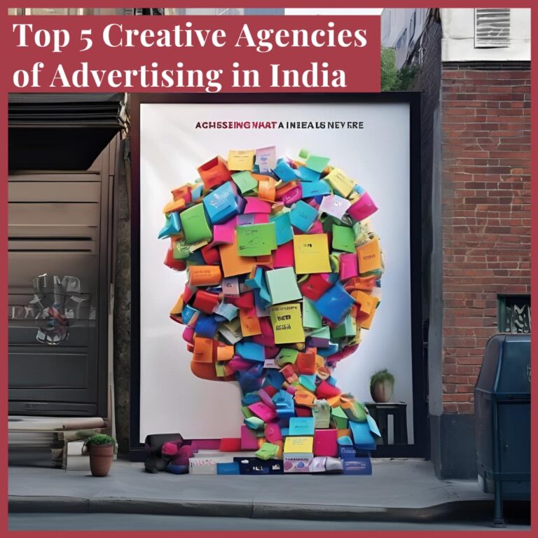 Top 5 Creative Agencies of Advertising in India